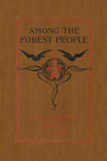 Among the Forest People (Yesterday's Classics) - Paperback