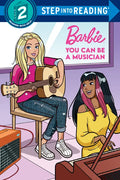 You Can Be a Musician (Barbie) - Paperback
