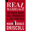 Real Marriage: The Truth about Sex, Friendship & Life Together - Paperback