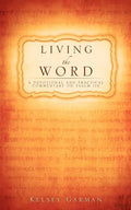 Living the Word - Paperback