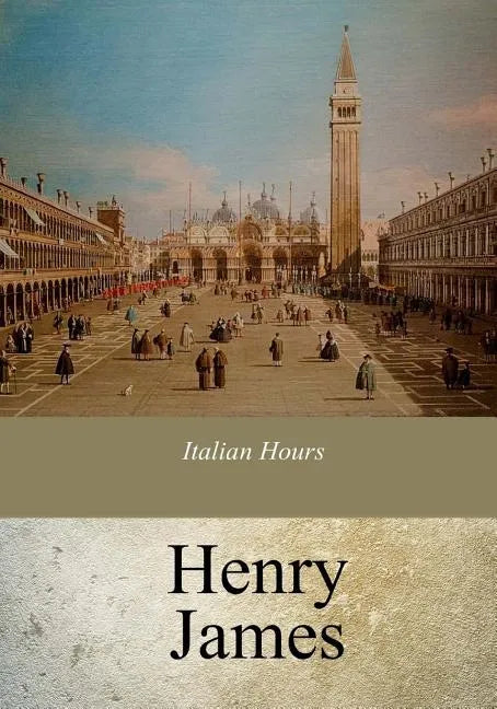 Italian Hours - Paperback
