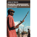 Diamonds, Dispossession and Democracy in Botswana - Paperback