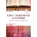Ezra, Nehemiah, & Esther: Verse by Verse Commentary - Paperback
