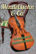 Mendelssohn & Co.: A Fictive Memoir - Paperback