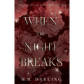 When the Night Breaks - Paperback