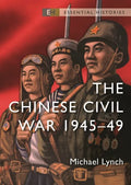 The Chinese Civil War: 1945-49 - Paperback