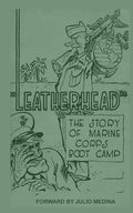 Leatherhead the Story of Marine Corps Bootcamp - Paperback