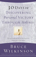 30 Days to Discovering Personal Victory Through Holiness - Paperback