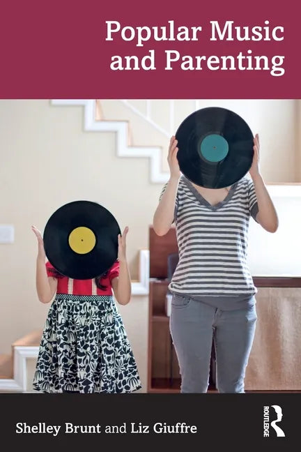 Popular Music and Parenting - Paperback