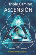 El Triple Camino de Ascensión - Paperback