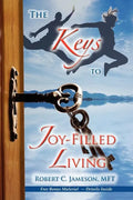 The Keys to Joy-Filled Living - Paperback