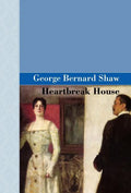 Heartbreak House - Hardcover