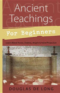 Ancient Teachings for Beginners: Learn about Auras, Chakras, Angels & Astral Projection - Paperback