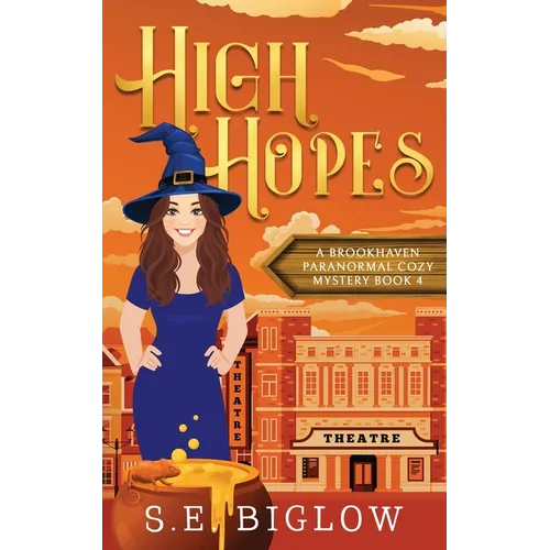 High Hopes: A Magical Amateur Detective Mystery - Paperback