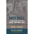 Moy Bell - Hardcover
