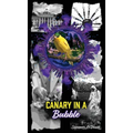 Canary in a Bubble - Hardcover