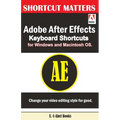 Adobe After Effects Keyboard Shortcuts for Widows and Macintosh OS. - Paperback
