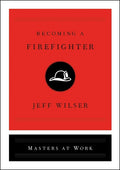 Becoming a Firefighter - Hardcover
