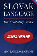 Slovak Language Mini Vocabulary Builder: Stress Labeled! - Paperback