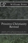Primitive Christianity Revived - Paperback