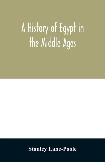 A history of Egypt in the Middle Ages - Paperback