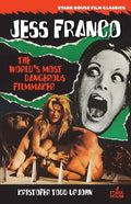 Jess Franco: The World's Most Dangerous Filmmaker - Paperback