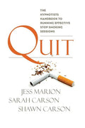 Quit: The Hypnotist's Handbook to Running Effective Stop Smoking Sessions - Paperback