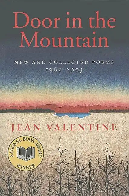 Door in the Mountain: New and Collected Poems, 1965-2003 - Paperback