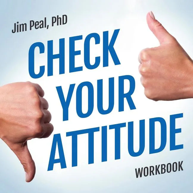 Check Your Attitude Workbook Online Course - Paperback