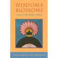 Wisdom's Blossoms: Tales of the Saints of India - Paperback