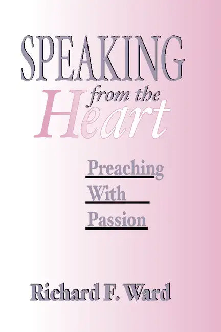 Speaking from the Heart - Paperback