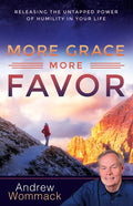 More Grace, More Favor: Releasing the Untapped Power of Humility in Your Life - Paperback