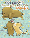 Dog and Cat Coloring Book for Kids: A cute cats and dogs book that kids love: books for kids ages 4-8 - Paperback