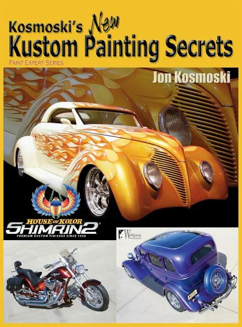 Kosmoski's New Kustom Painting Secrets - Hardcover