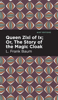 Queen Zixi of IX - Hardcover