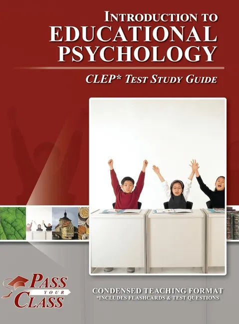Introduction to Educational Psychology CLEP Test Study Guide - Hardcover