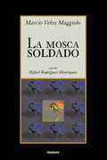 La Mosca Soldado - Paperback