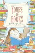 Yours in Books: A Picture Book - Hardcover
