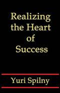 Realizing the Heart of Success - Paperback