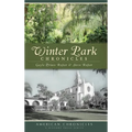 Winter Park Chronicles - Hardcover