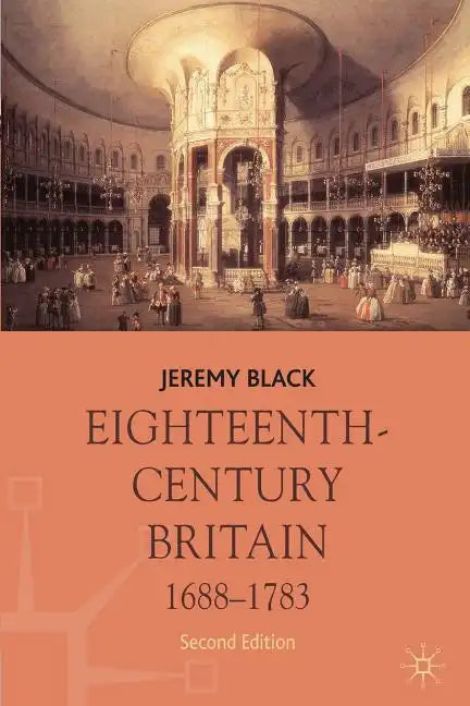 Eighteenth-Century Britain, 1688-1783 - Paperback