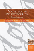 Practicing the Presence of God: Learn to Live Moment-By-Moment - Paperback