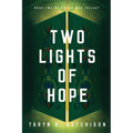 Two Lights of Hope - Paperback
