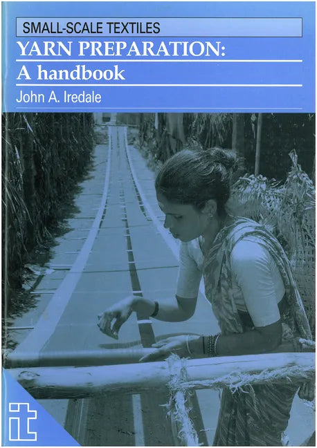 Yarn Preparation: A Handbook - Paperback