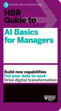 HBR Guide to AI Basics for Managers - Paperback