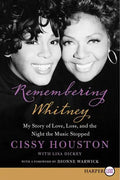 Remembering Whitney: My Story of Love, Loss, and the Night the Music Stopped - Paperback