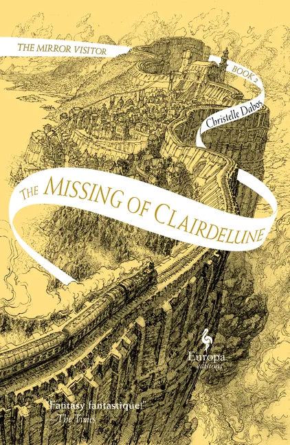 The Missing of Clairdelune: Book Two of the Mirror Visitor Quartet - Paperback