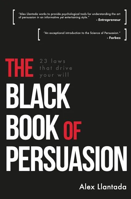 The Black Book of Persuasion: 23 principles that move your will - Paperback