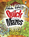 Adrian Fisher's Quick Mazes - Paperback