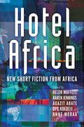 Hotel Africa: New Short Fiction from Africa - Paperback